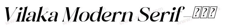 Vilaka Modern Serif字体转换